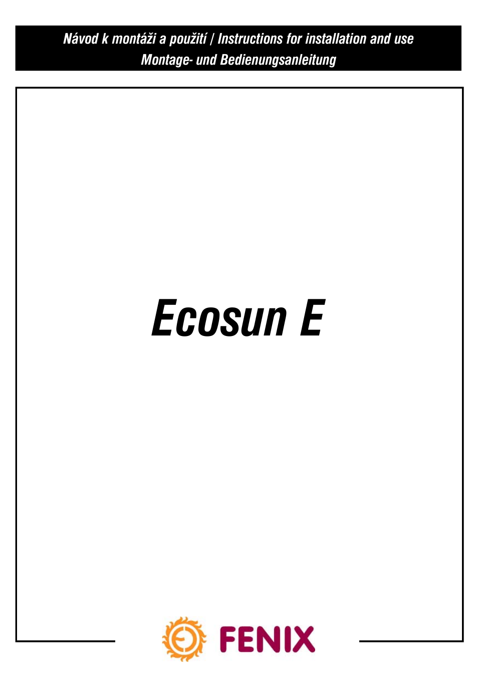 Fenix ECOSUN E User Manual | 12 pages