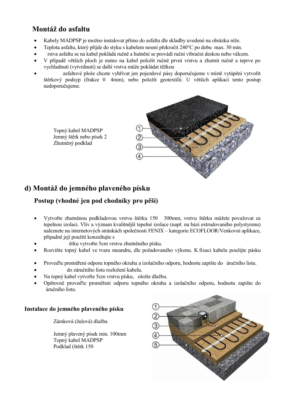 C) montáž do asfaltu, D) montáž do jemného plaveného písku, Postup (vhodné jen pod chodníky pro pěší) | Fenix MADPSP 40 W/m User Manual | Page 3 / 16