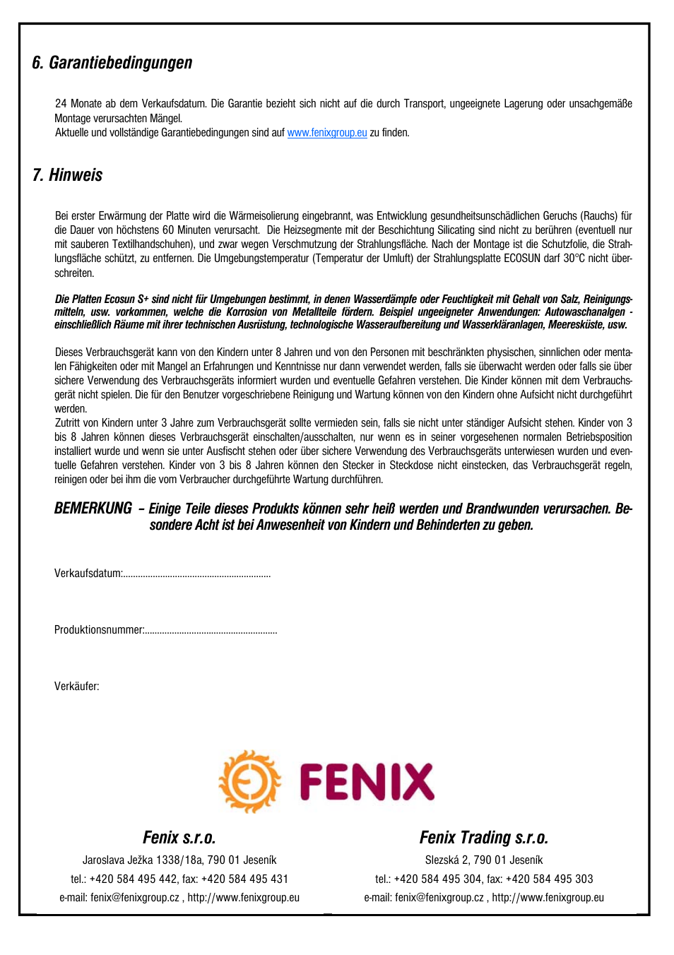 Garantiebedingungen, Hinweis, Fenix s.r.o | Fenix trading s.r.o, Bemerkung | Fenix ECOSUN S+ / S+ Anticor / Short User Manual | Page 12 / 16