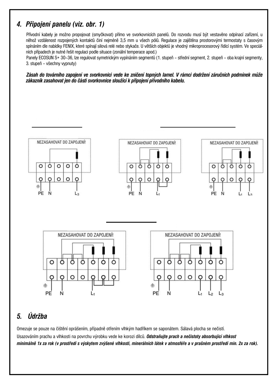 Připojení panelu (viz. obr. 1), Údržba | Fenix ECOSUN S+ / S+ Anticor / Short User Manual | Page 3 / 16