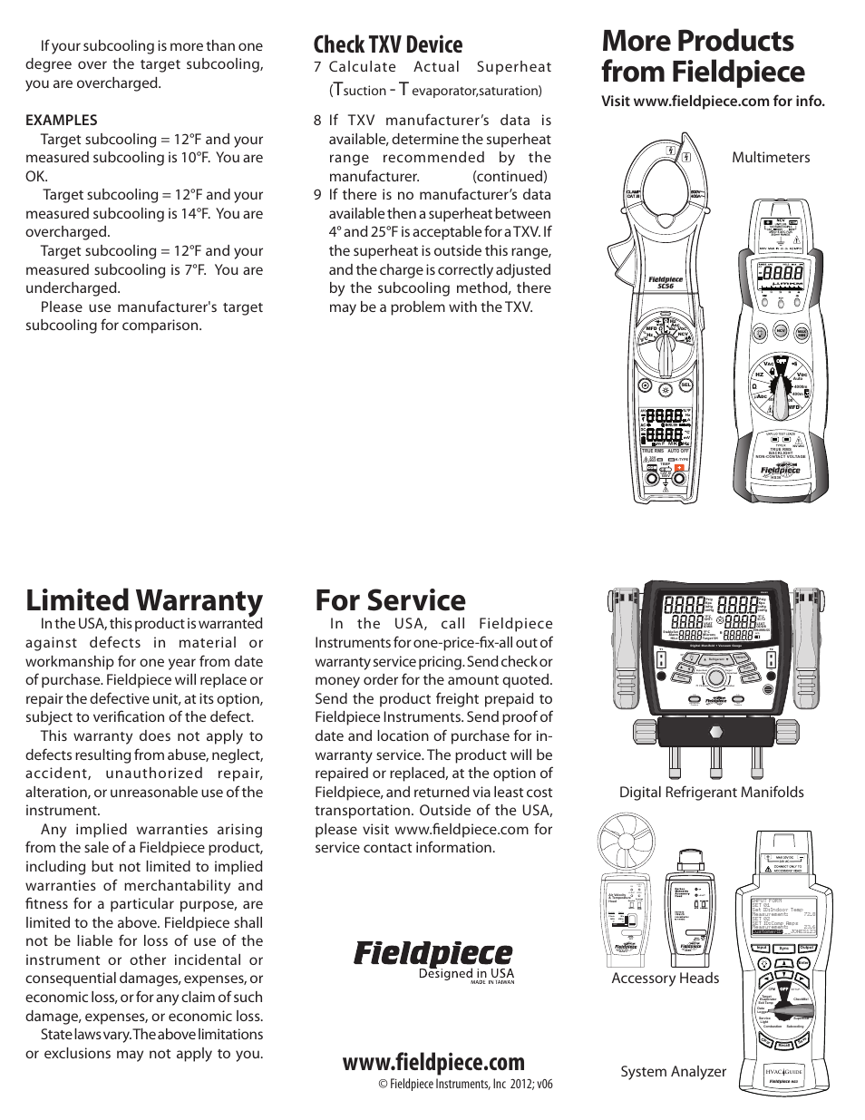Limited warranty, For service, More products from fieldpiece | Check txv device, 7 calculate actual superheat, Suction, Evaporator,saturation), Read lo batt on lcd x 100, 16 sec), Auto off | Fieldpiece S365 - Charging Jacket for TXV Systems User Manual | Page 2 / 2