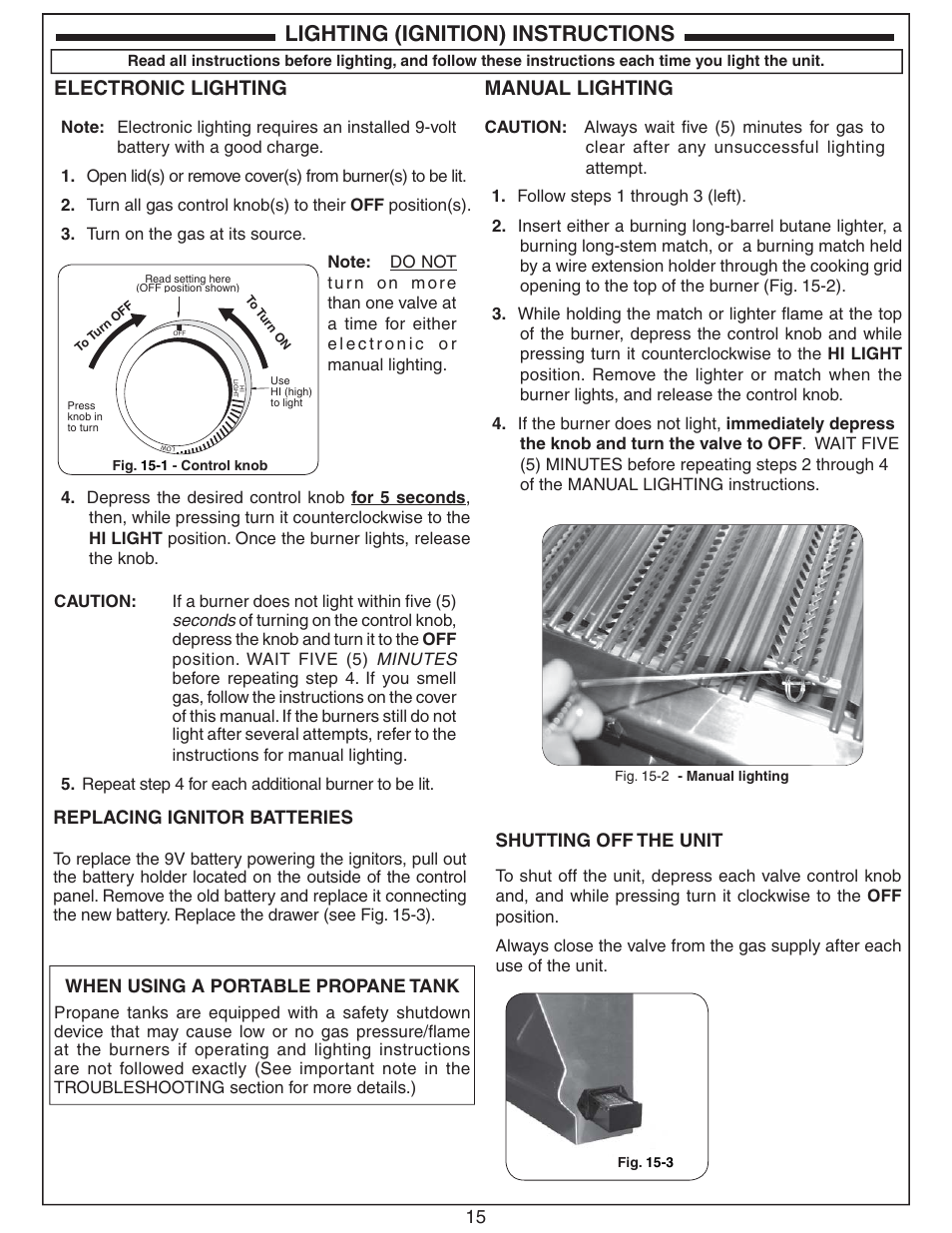 Lighting (ignition) instructions, Electronic lighting, Manual lighting | 15 shutting off the unit, When using a portable propane tank, Replacing ignitor batteries | Fire Magic Choice Stand-alone Grill C430s, C540s User Manual | Page 15 / 26