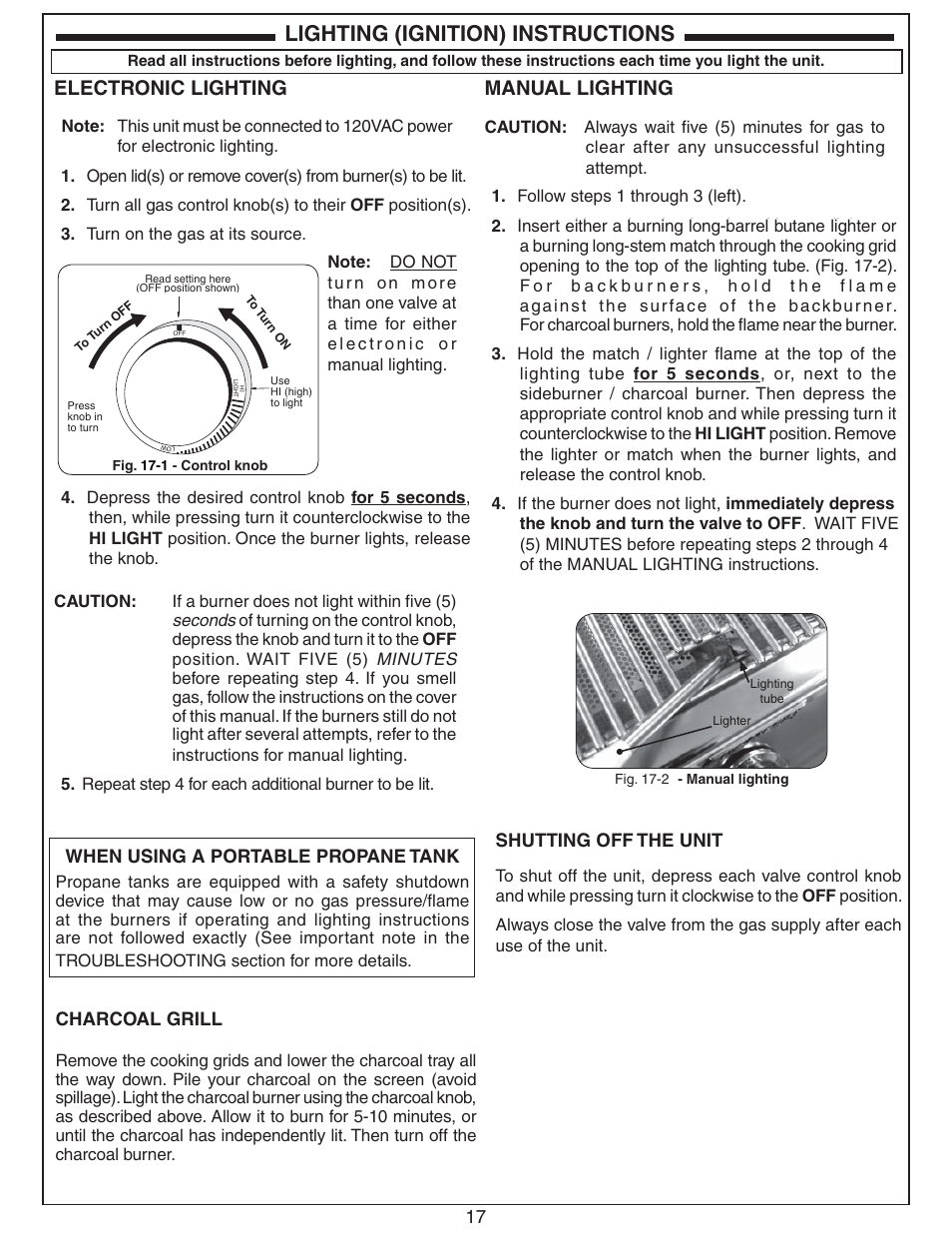 Lighting (ignition) instructions, Electronic lighting, Manual lighting | 17 shutting off the unit, When using a portable propane tank, Charcoal grill | Fire Magic Aurora Stand Alone Combo Grill A830s User Manual | Page 17 / 34