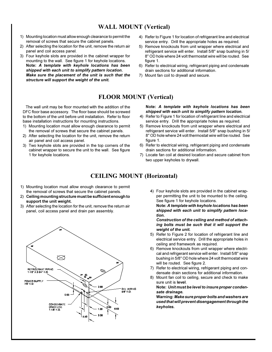 Wall mount (vertical), Floor mount (vertical) ceiling mount (horizontal) | First Co DFCH Ductless Fan Coil Upflow / Horizontal Heat Pump or DX - 1.5 to 2.5 tons User Manual | Page 2 / 4