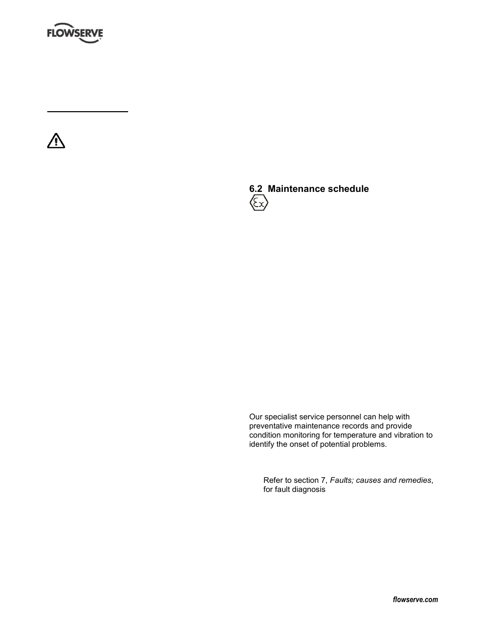 6 maintenance, 1 general, 2 maintenance schedule | Maintenance (6) maintenance schedule (6.2) | Flowserve CPXV fitted with Mark 3 ASME hydraulics User Manual | Page 24 / 44