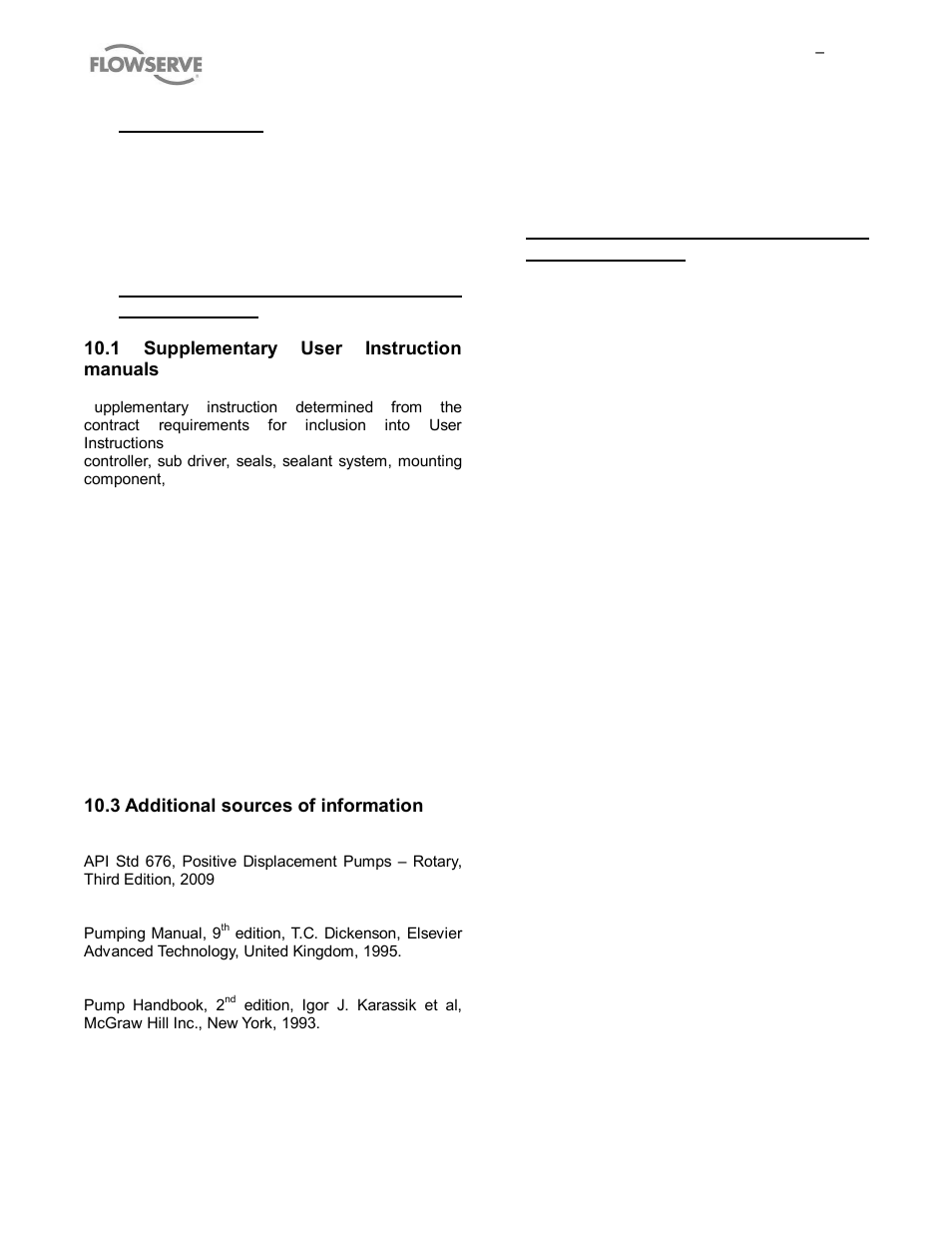 Certification, Other relevant documentation and manuals, 1 supplementary user instruction manuals | 2 change notes, 3 additional sources of information, Optional, Equipment, Arrangements, 1 jacketed components | Flowserve MP1 Sier-Bath User Manual | Page 44 / 48