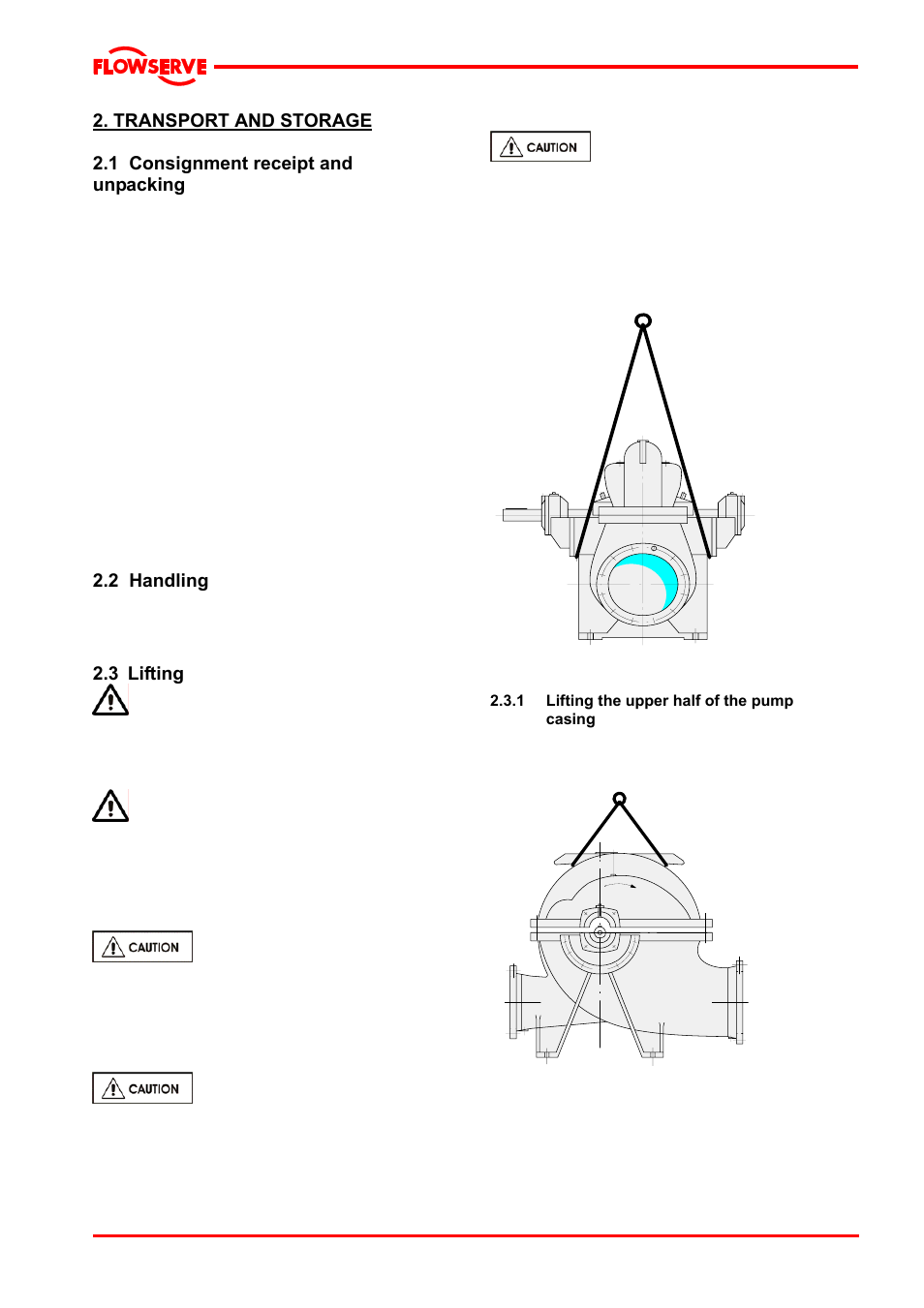 Transport and storage, 1 consignment receipt and unpacking, 2 handling | 3 lifting, 1 lifting the upper half of the pump casing, Lifting | Flowserve LNGT User Manual | Page 11 / 48