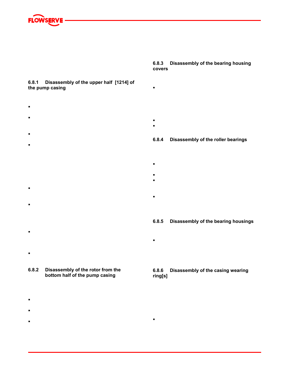 3 disassembly of the bearing housing covers, 4 disassembly of the roller bearings, 5 disassembly of the bearing housings | 6 disassembly of the casing wearing ring[s | Flowserve LNGT User Manual | Page 32 / 48