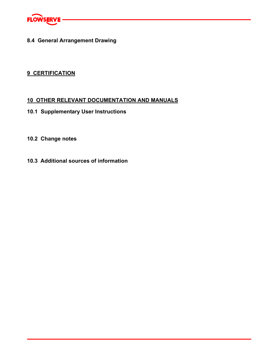 4 general arrangement drawing, 9 certification, 10 other relevant documentation and manuals | 1 supplementary user instructions, 2 change notes, 3 additional sources of information, 10 other relevant documentation and, Manuals | Flowserve LNGT User Manual | Page 45 / 48