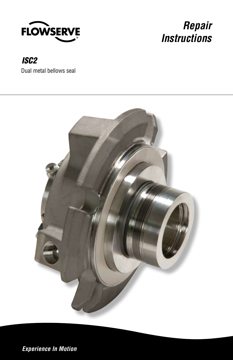 Flowserve ISC2
 Dual metal bellows sea User Manual | 12 pages