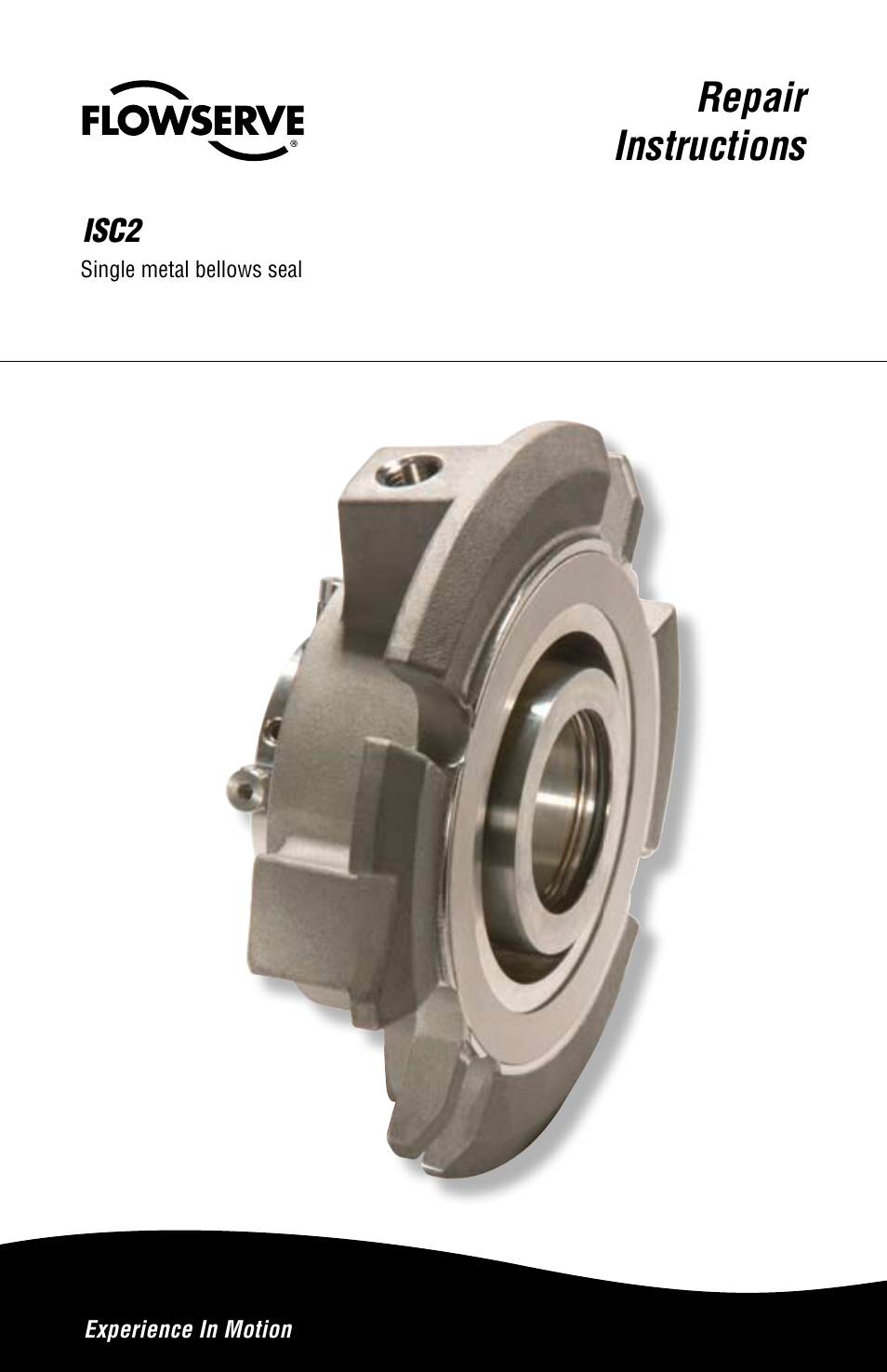 Flowserve ISC2
 Single metal bellows seal User Manual | 8 pages