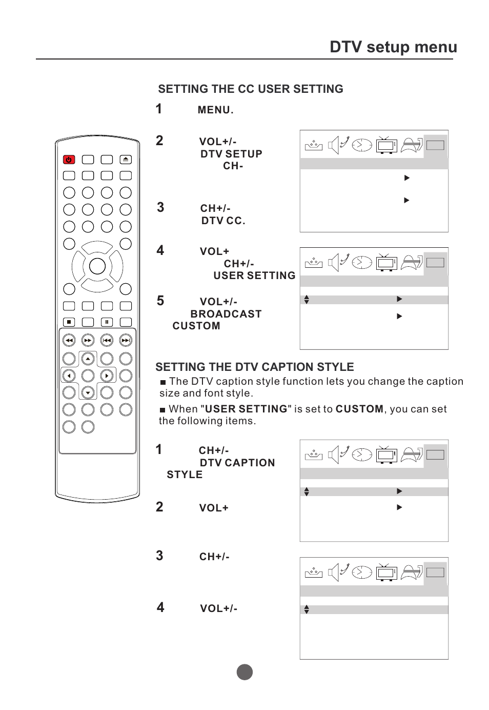 Dtv setup menu, Setting the dtv caption style, Setting the cc user setting | Press the main menu screen will appear. menu, Press button to select ch+/- dtv cc, Press button to select . ch+/- dtv caption style, Press button to enter the submenu vol, Press button to select the desired option. ch, Press button to adjust the option. vol | Curtis TVD2000A User Manual | Page 31 / 48