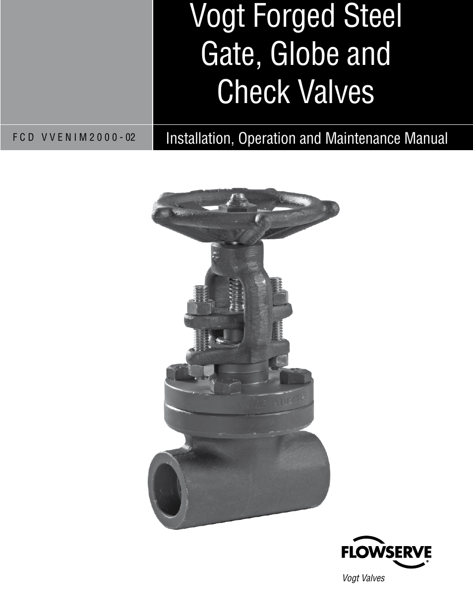 Flowserve Vogt Forged Steel Gate User Manual | 52 pages