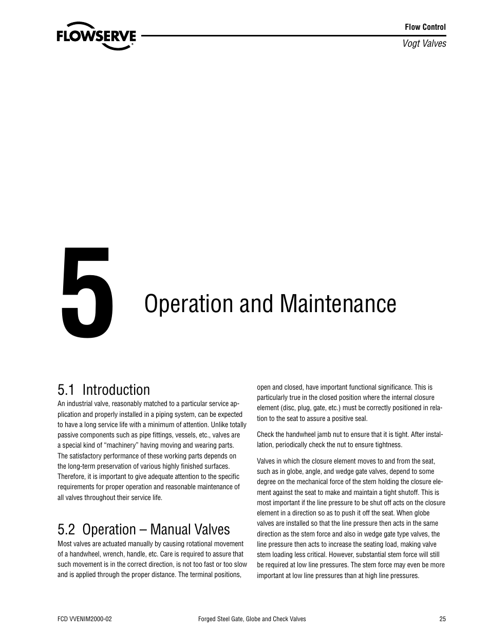 Operation and maintenance | Flowserve Vogt Forged Steel Gate User Manual | Page 25 / 52