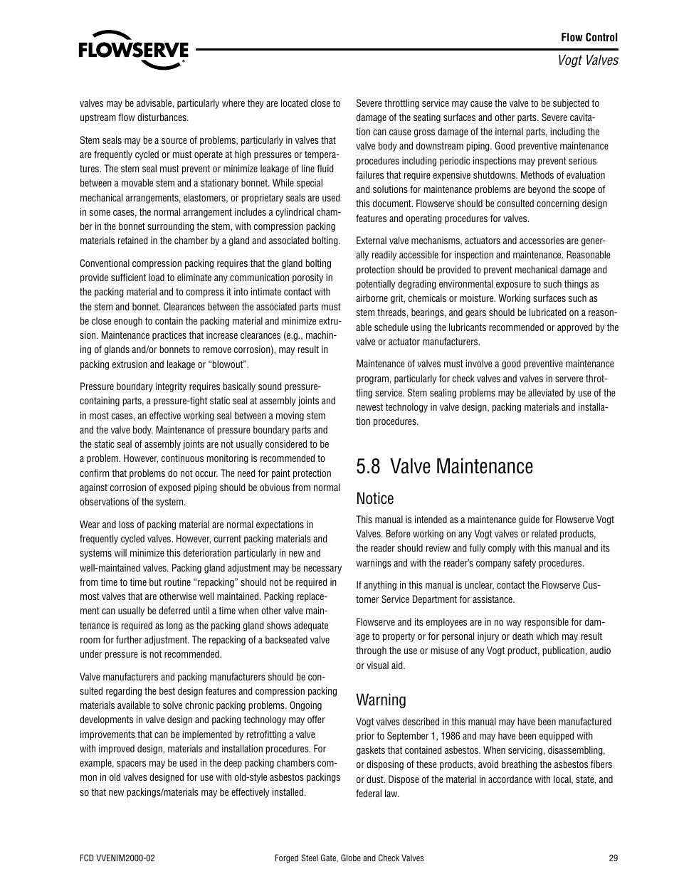 8 valve maintenance, Notice, Warning | Flowserve Vogt Forged Steel Gate User Manual | Page 29 / 52