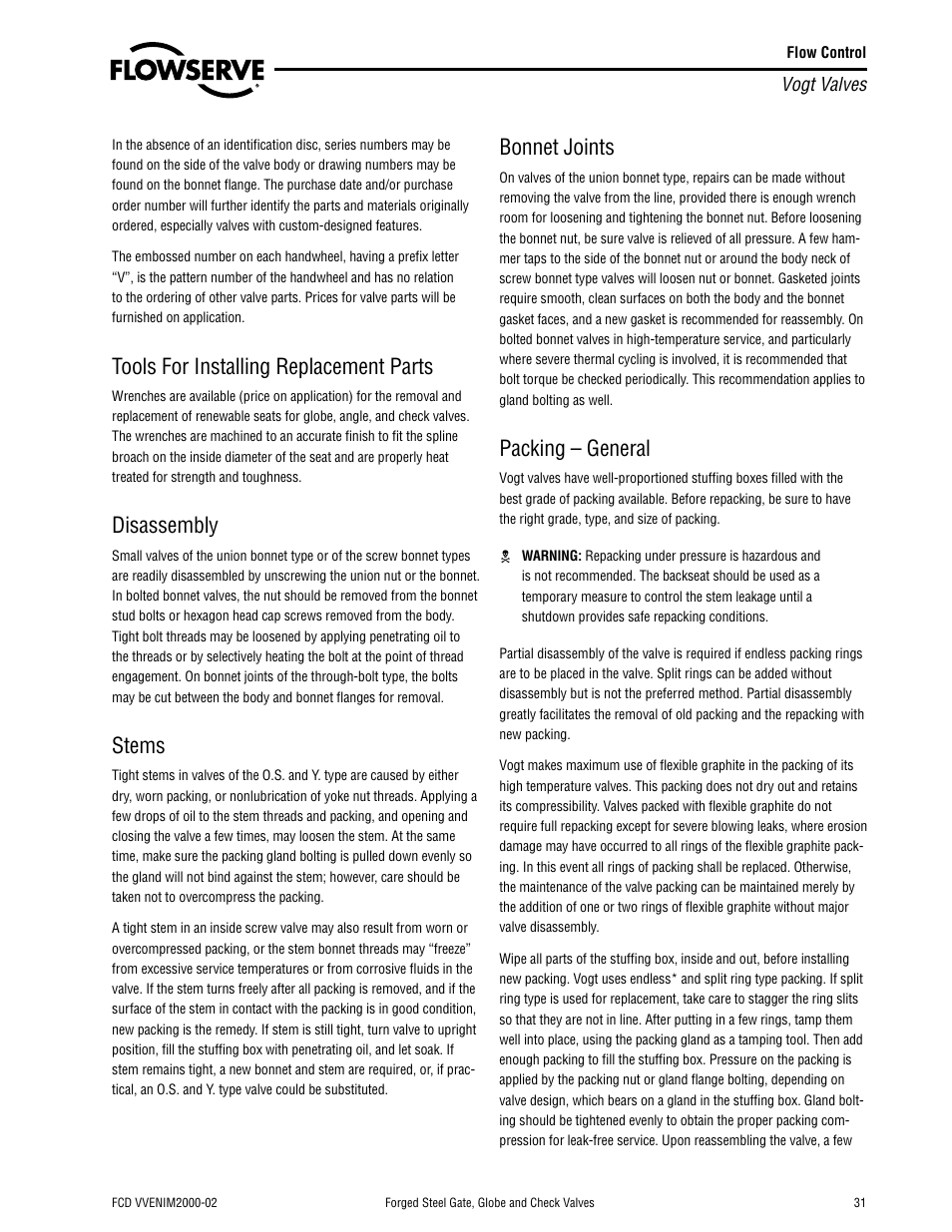 Tools for installing replacement parts, Disassembly, Stems | Bonnet joints, Packing – general | Flowserve Vogt Forged Steel Gate User Manual | Page 31 / 52