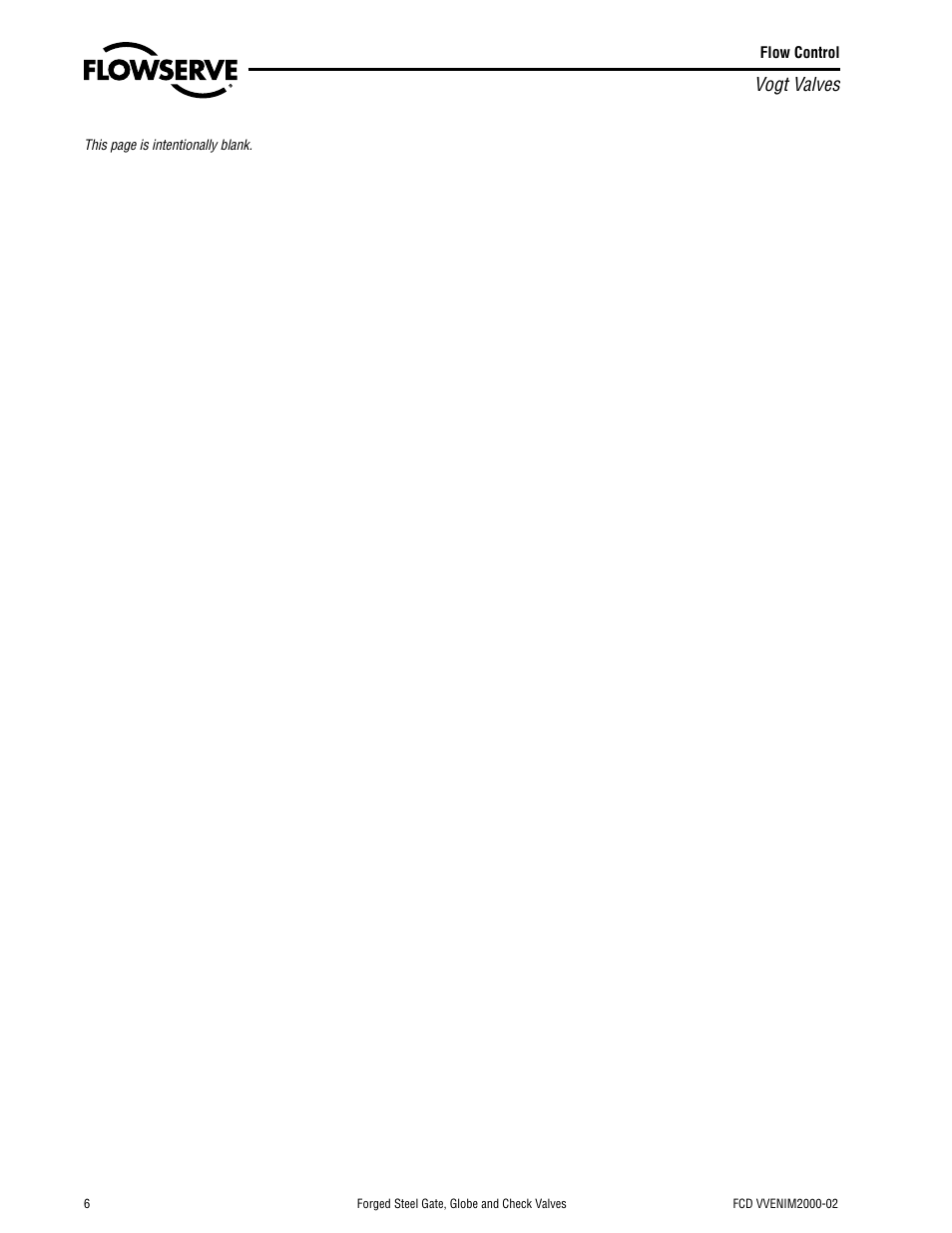 Vogt valves | Flowserve Vogt Forged Steel Gate User Manual | Page 6 / 52