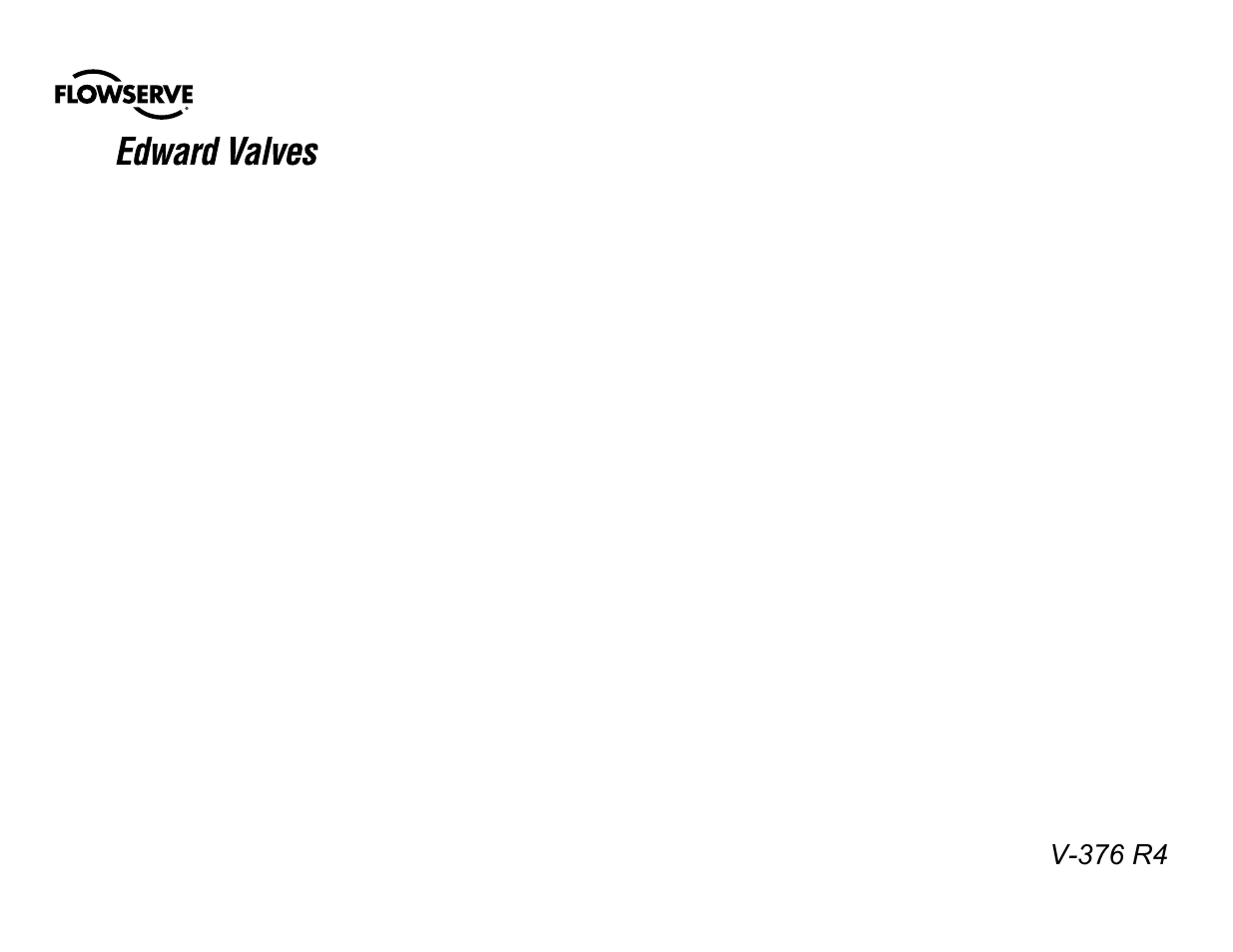 Flowserve V-376 R4 Edward Valves User Manual | 11 pages