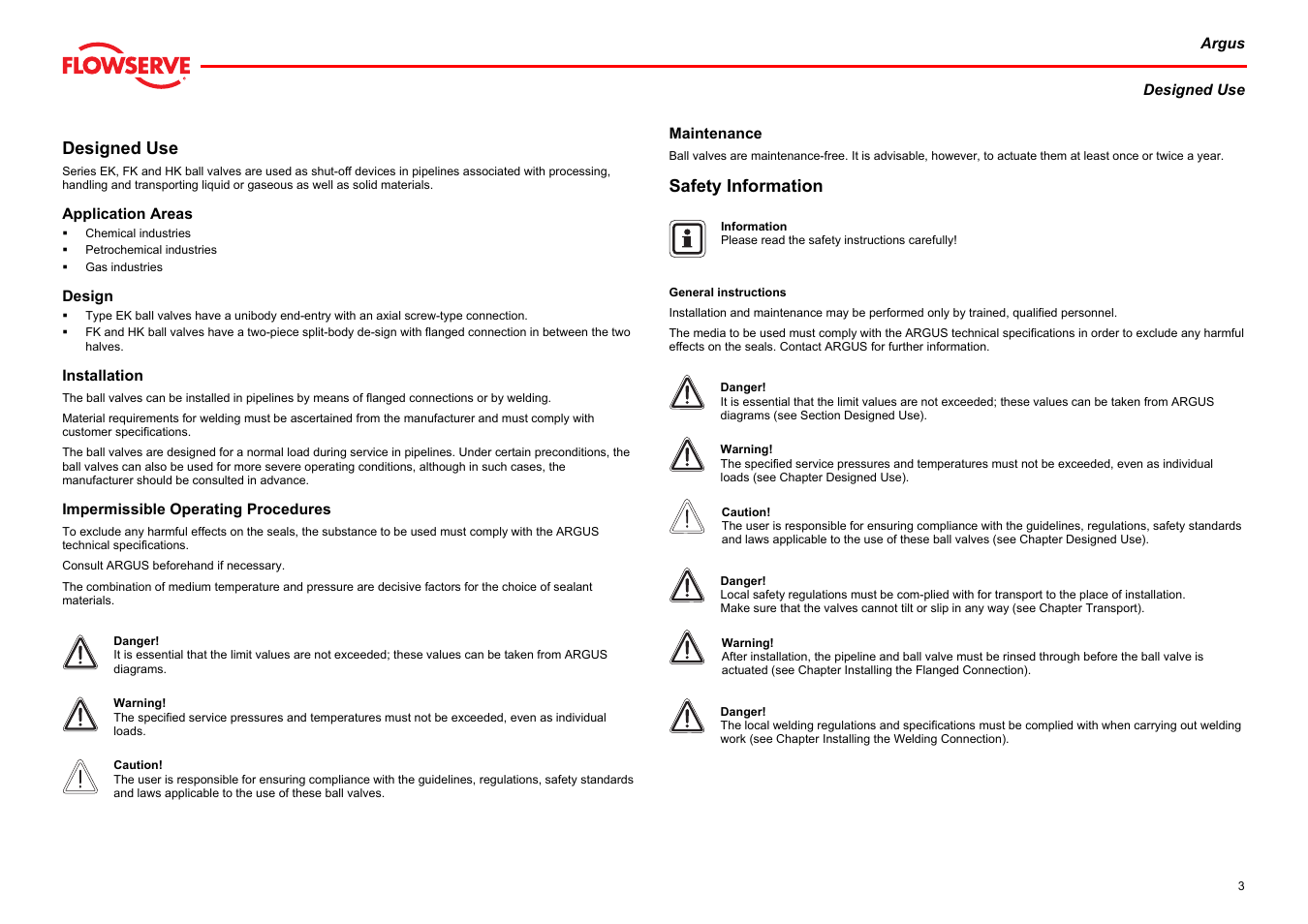 Designed use, Application areas, Design | Installation, Impermissible operating procedures, Maintenance, Safety information | Flowserve Argus Ball Valves User Manual | Page 3 / 23