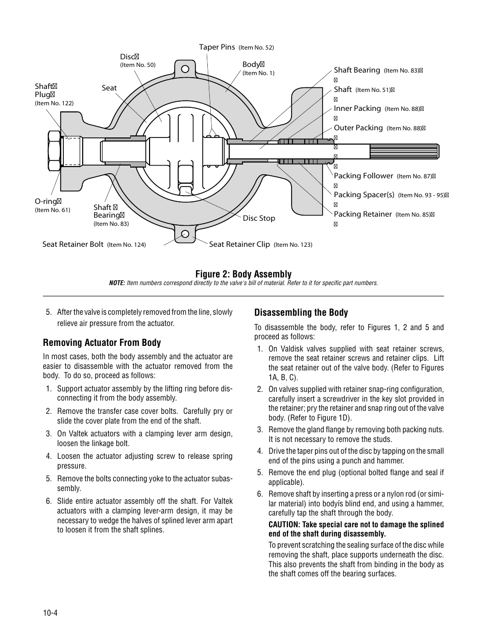 Figure 2: body assembly, Removing actuator from body, Disassembling the body | Flowserve Valtek Valdisk Control Valves User Manual | Page 4 / 8