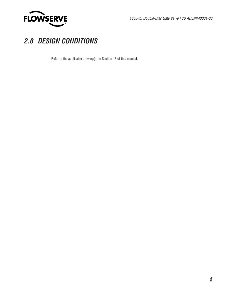 0 design conditions | Flowserve 1888 Double-Disc Gate Valve User Manual | Page 5 / 24