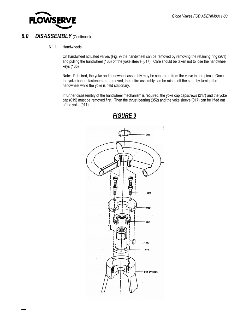 0 disassembly, Figure 9 | Flowserve Cast Globe Valves User Manual | Page 18 / 33
