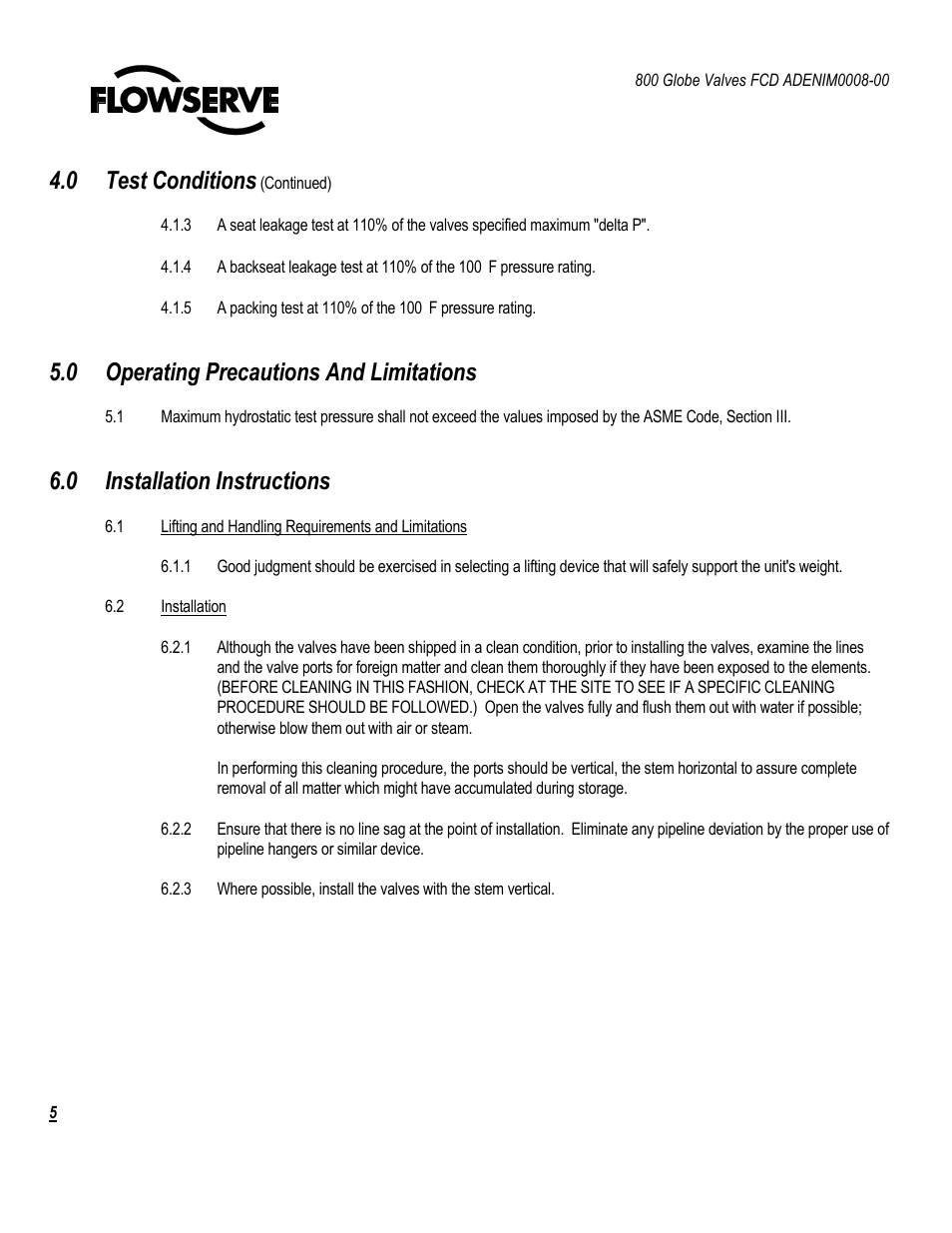 0 test conditions, 0 operating precautions and limitations, 0 installation instructions | Flowserve 800 Globe Valve User Manual | Page 5 / 16