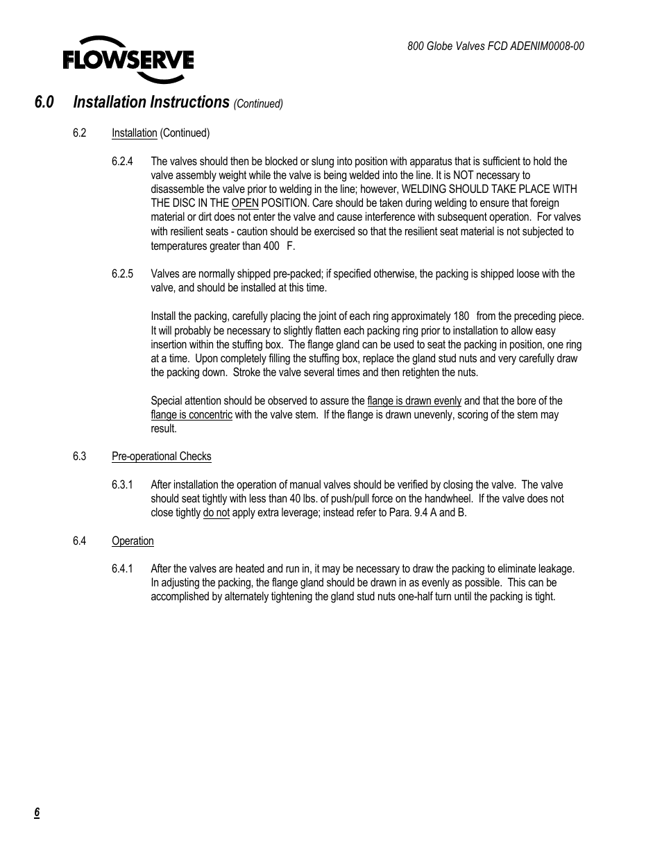 0 installation instructions | Flowserve 800 Globe Valve User Manual | Page 6 / 16