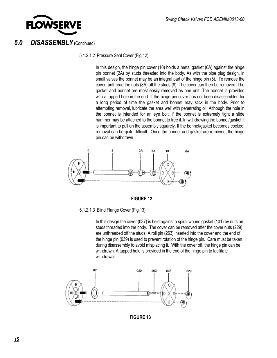 0 disassembly | Flowserve Swing Check Valves 2.5-24 User Manual | Page 16 / 30