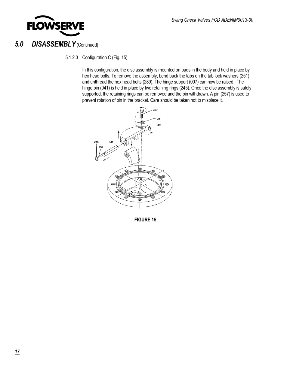 0 disassembly | Flowserve Swing Check Valves 2.5-24 User Manual | Page 18 / 30