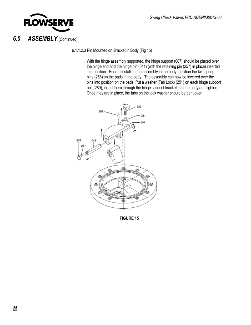 0 assembly | Flowserve Swing Check Valves 2.5-24 User Manual | Page 26 / 30