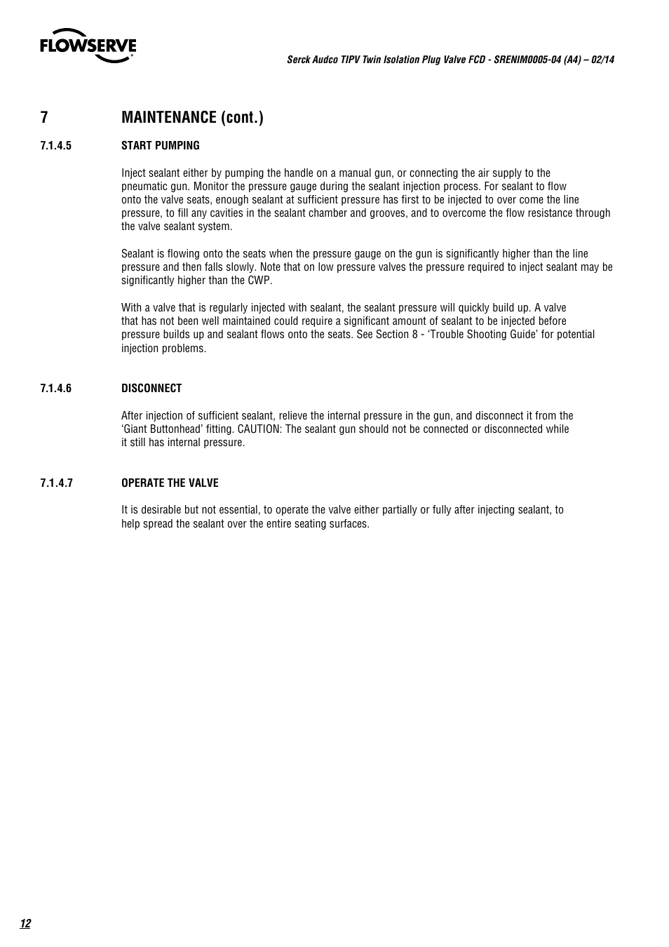 7maintenance (cont.) | Flowserve Serck Audco Twin Isolation Plug Valve User Manual | Page 12 / 20