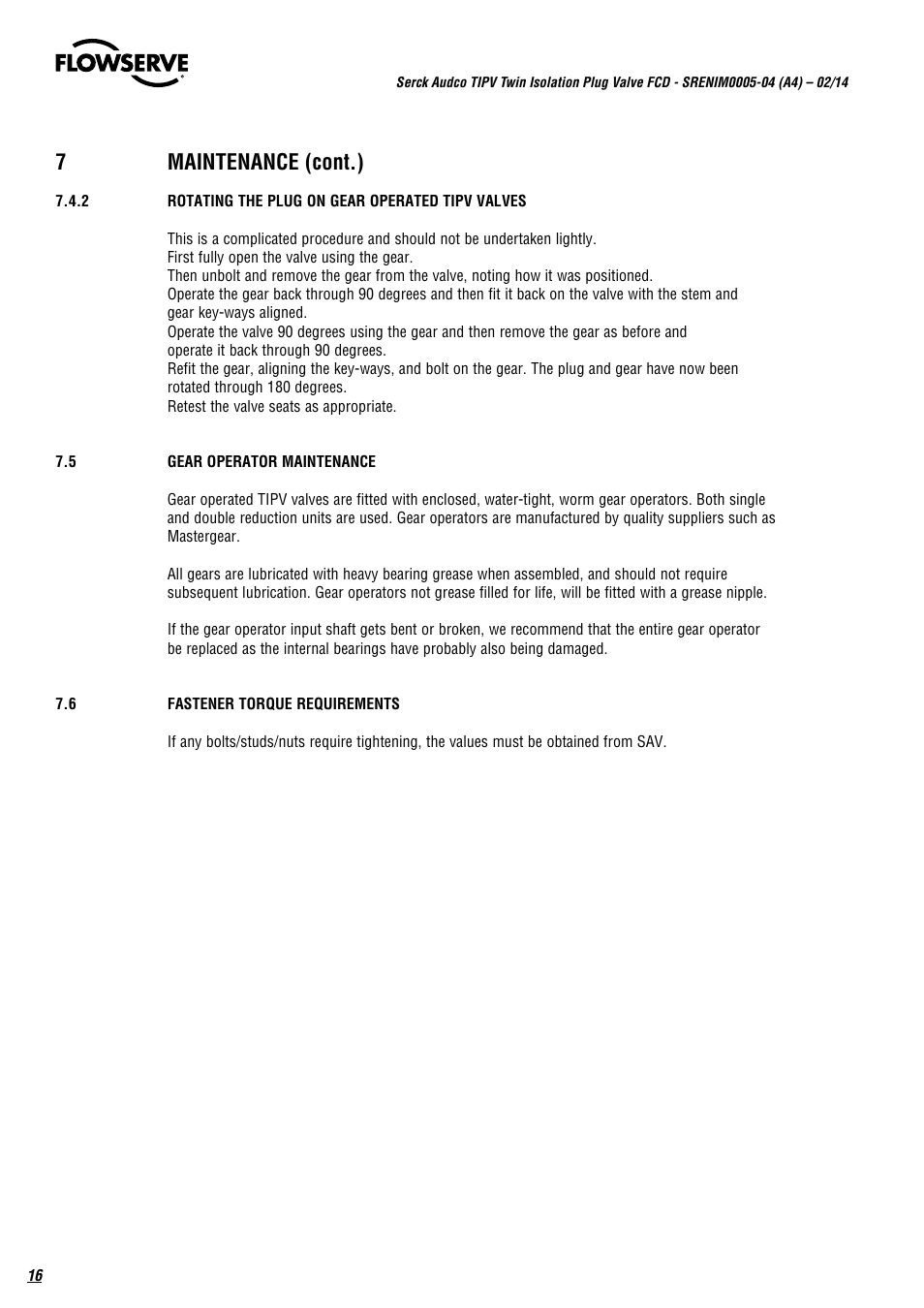 7maintenance (cont.) | Flowserve Serck Audco Twin Isolation Plug Valve User Manual | Page 16 / 20