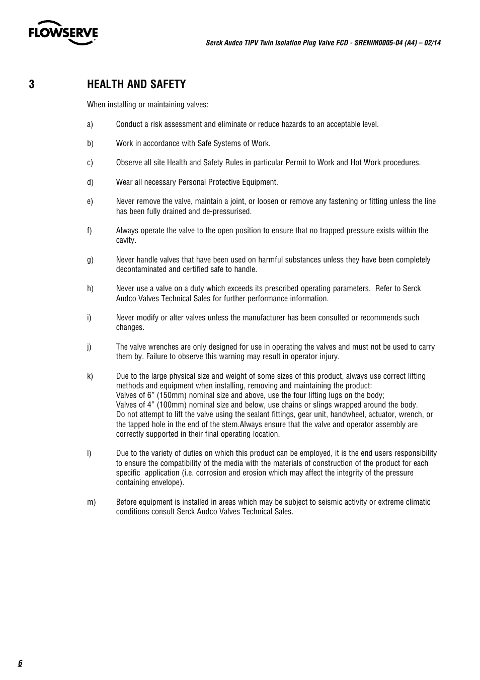 3health and safety | Flowserve Serck Audco Twin Isolation Plug Valve User Manual | Page 6 / 20