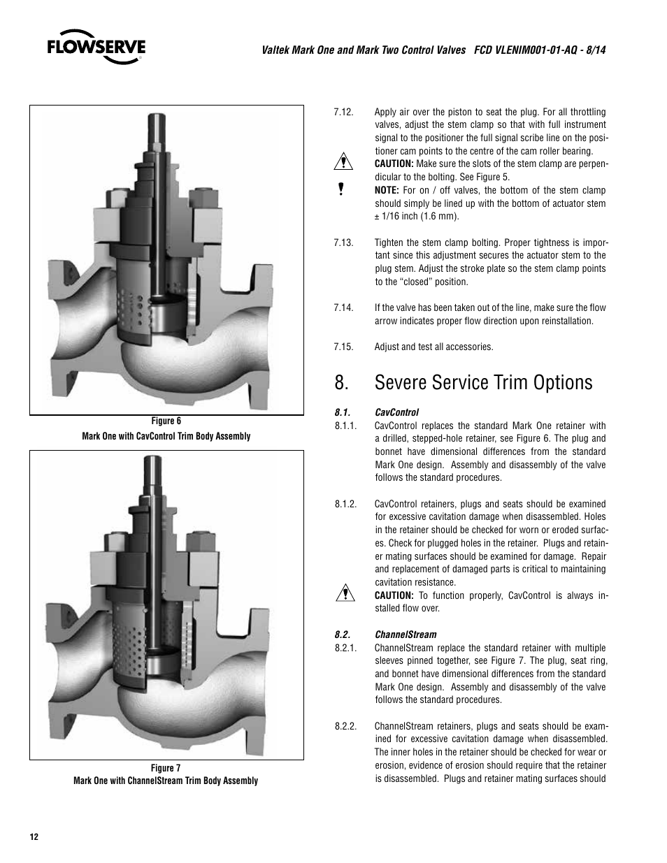 Severe service trim options | Flowserve Valtek Mark One and Mark Two Control Valves User Manual | Page 12 / 16