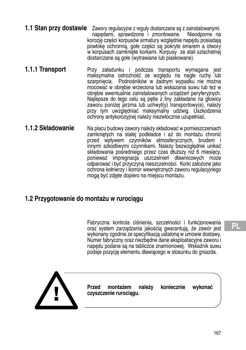 1 stan przy dostawie, 1 transport, 2 składowanie | 2 przygotowanie do montażu w rurociągu | Flowserve IOM Control Valves User Manual | Page 167 / 248