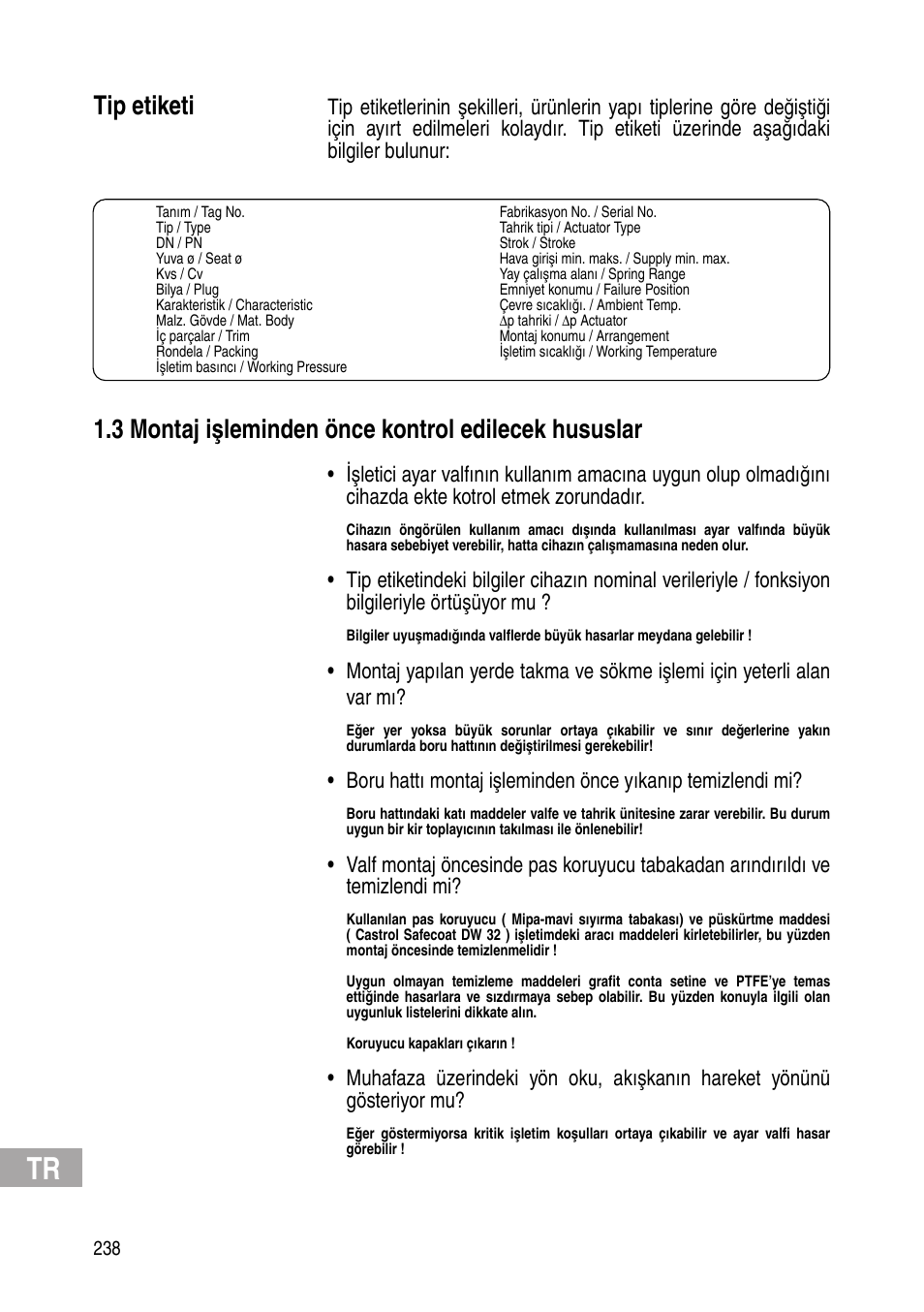 Tip etiketi, 3 montaj işleminden önce kontrol edilecek hususlar | Flowserve IOM Control Valves User Manual | Page 238 / 248
