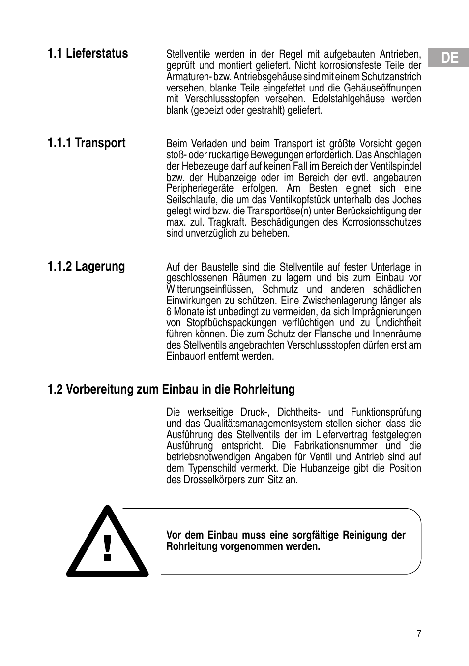 1 lieferstatus, 1 transport, 2 lagerung | 2 vorbereitung zum einbau in die rohrleitung | Flowserve IOM Control Valves User Manual | Page 7 / 248