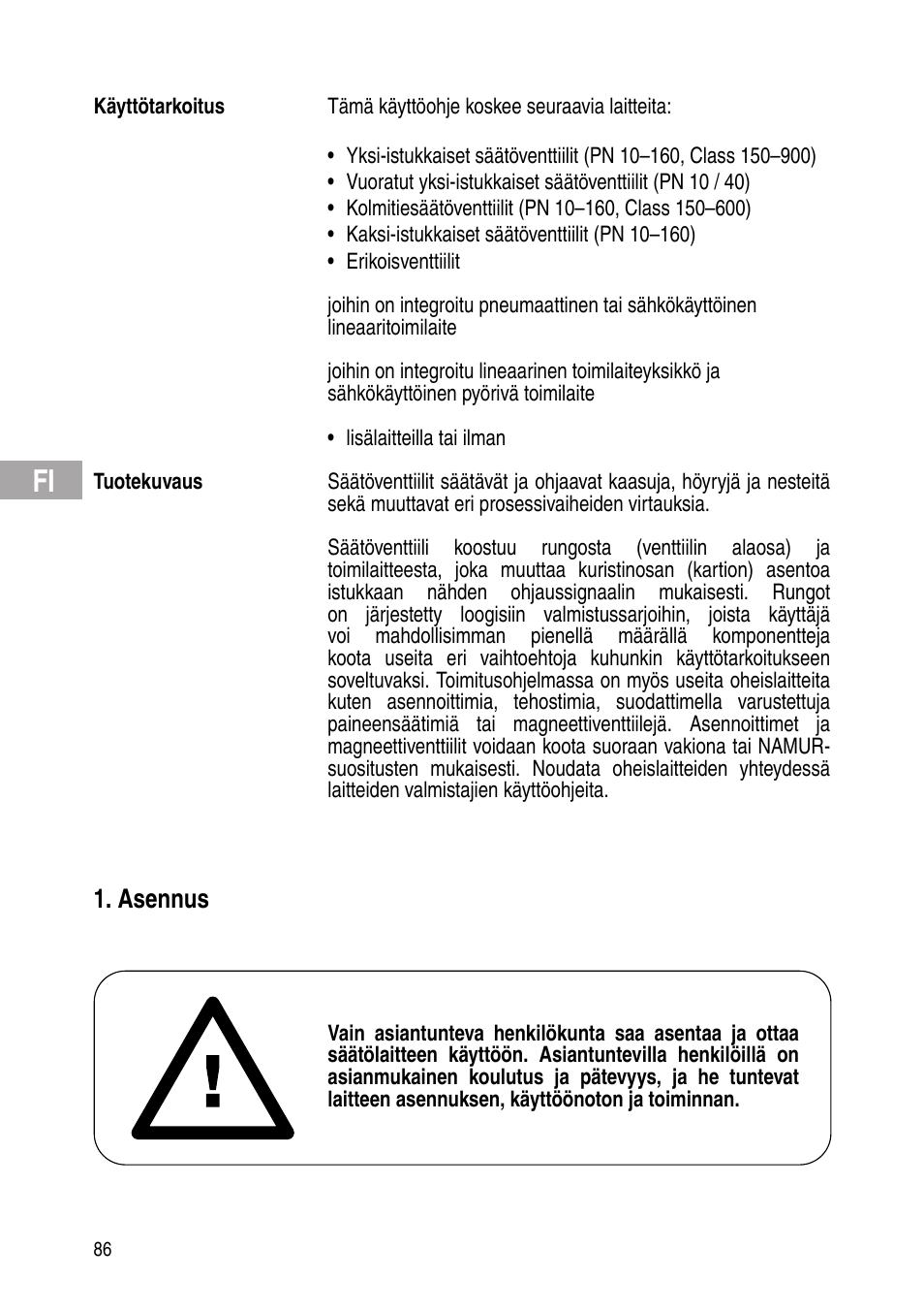 Asennus | Flowserve IOM Control Valves User Manual | Page 86 / 248