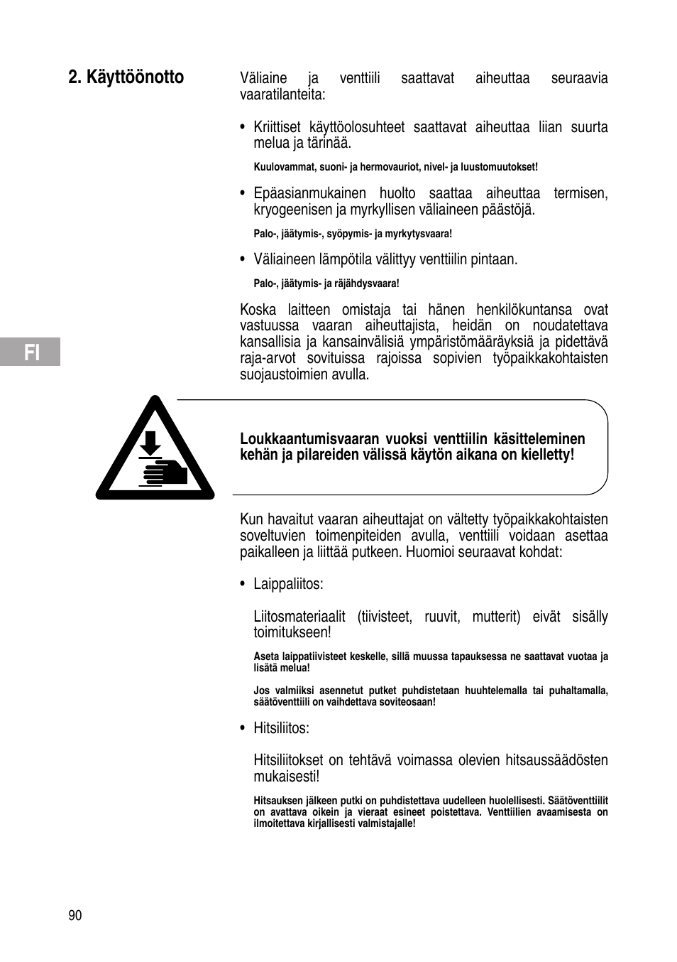 Käyttöönotto | Flowserve IOM Control Valves User Manual | Page 90 / 248