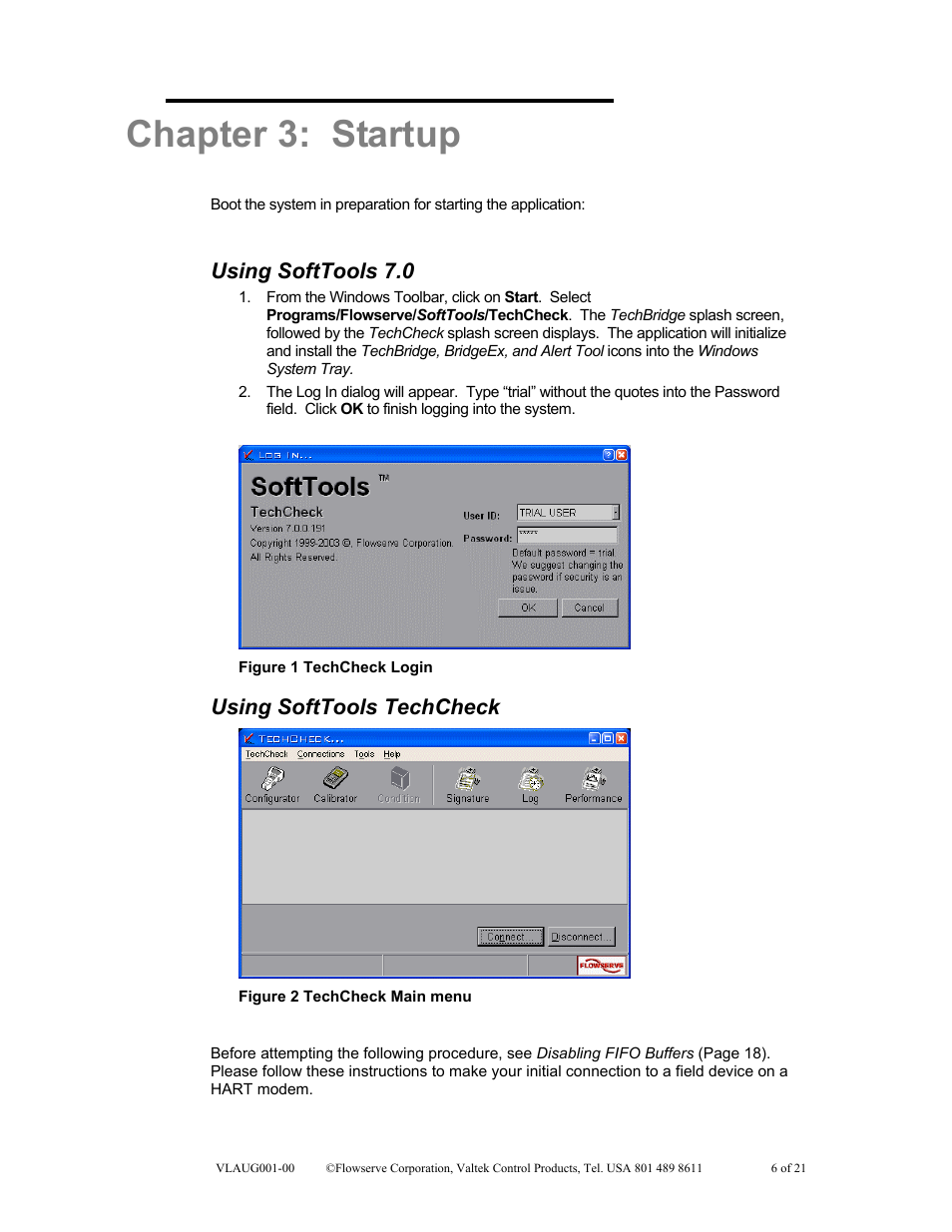 Chapter 3: startup, Using softtools 7.0, Using softtools techcheck | Flowserve SoftTools Suite 7.0 User Manual | Page 6 / 21