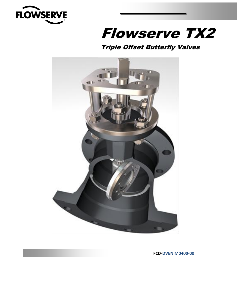 Flowserve TX2 Triple Offset High Performance Butterfly Valve IOM User Manual | 26 pages
