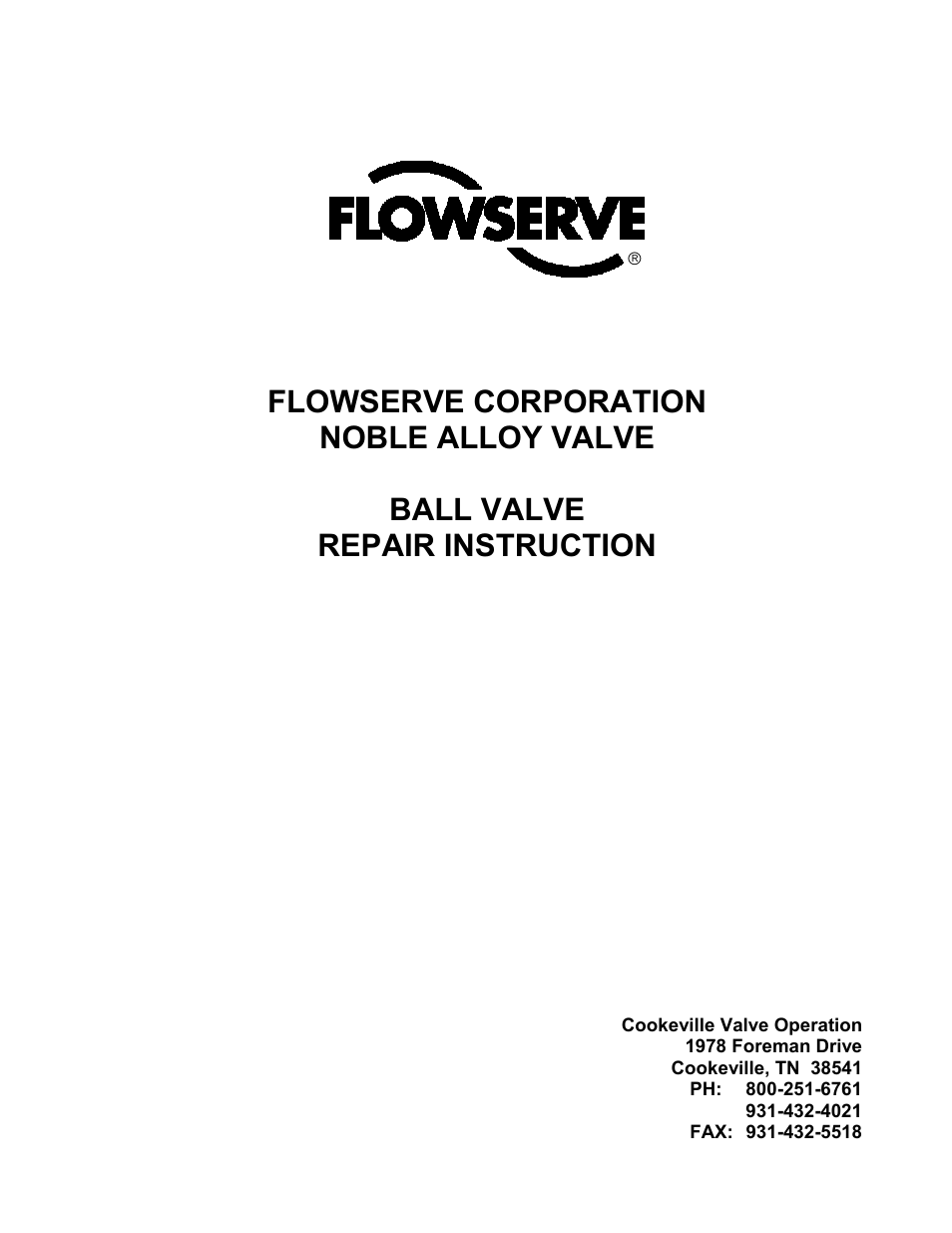 Flowserve Noble Alloy Ball Valve IOM User Manual | 20 pages