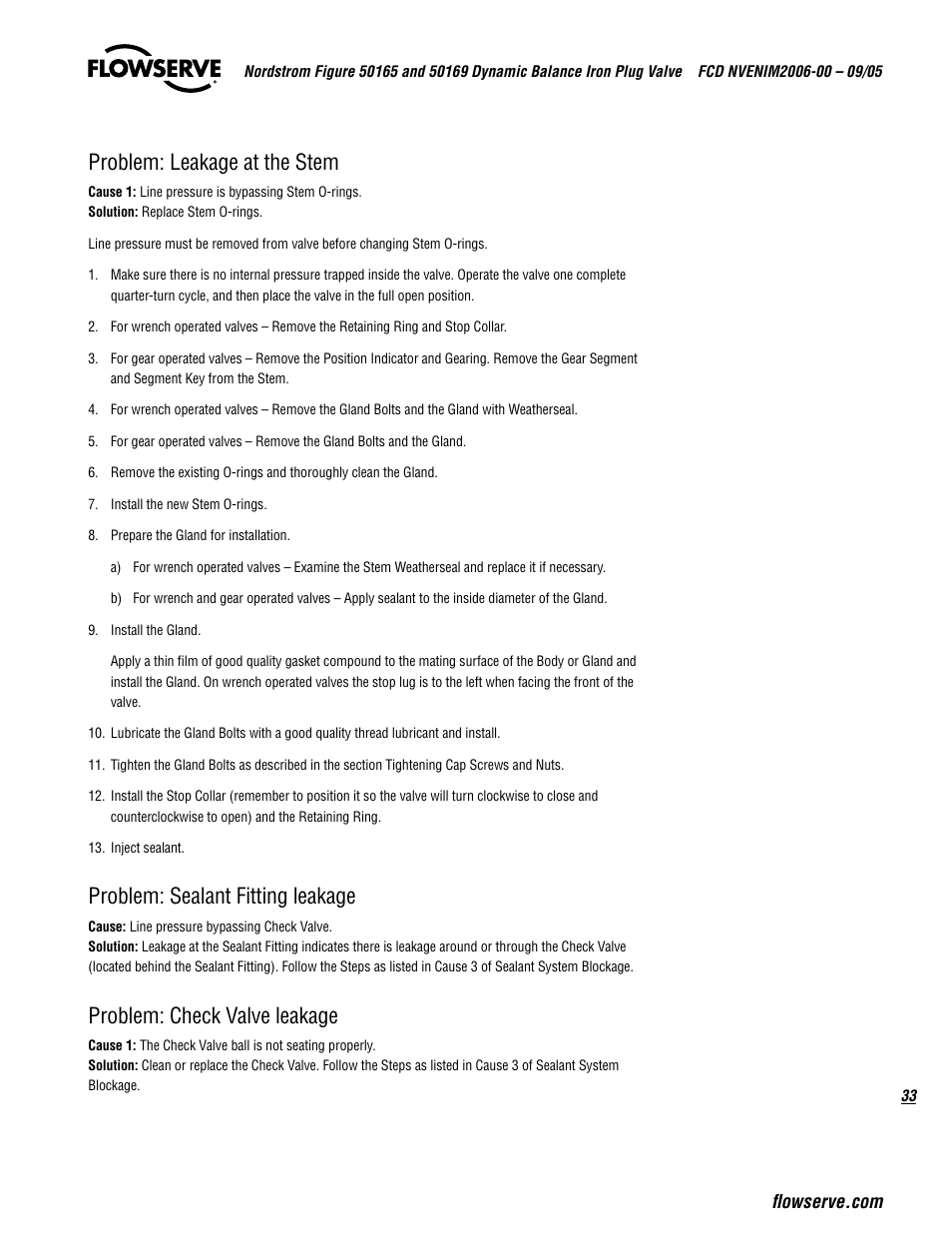 Problem: leakage at the stem, Problem: sealant fitting leakage, Problem: check valve leakage | Flowserve 50165 Nordstrom Figure User Manual | Page 33 / 40