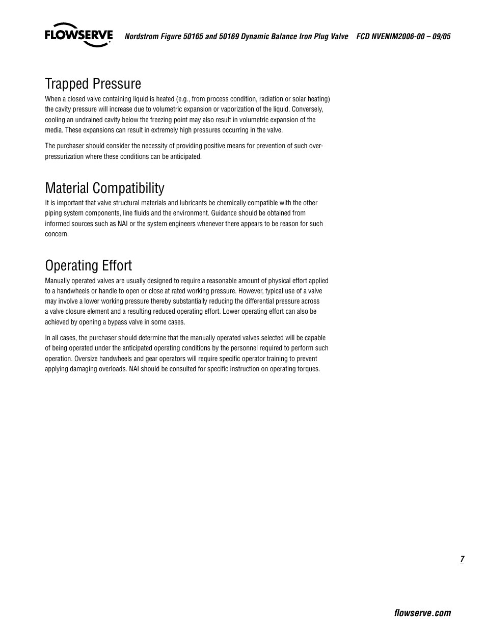 Trapped pressure, Material compatibility, Operating effort | Flowserve 50165 Nordstrom Figure User Manual | Page 7 / 40