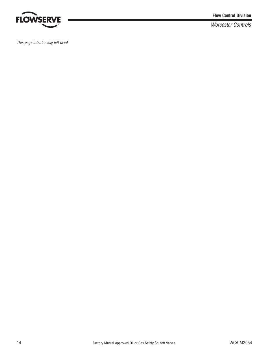 Worcester controls | Flowserve Factory Mutual Approved Oil or Gas Safety Shutoff Valve User Manual | Page 14 / 16