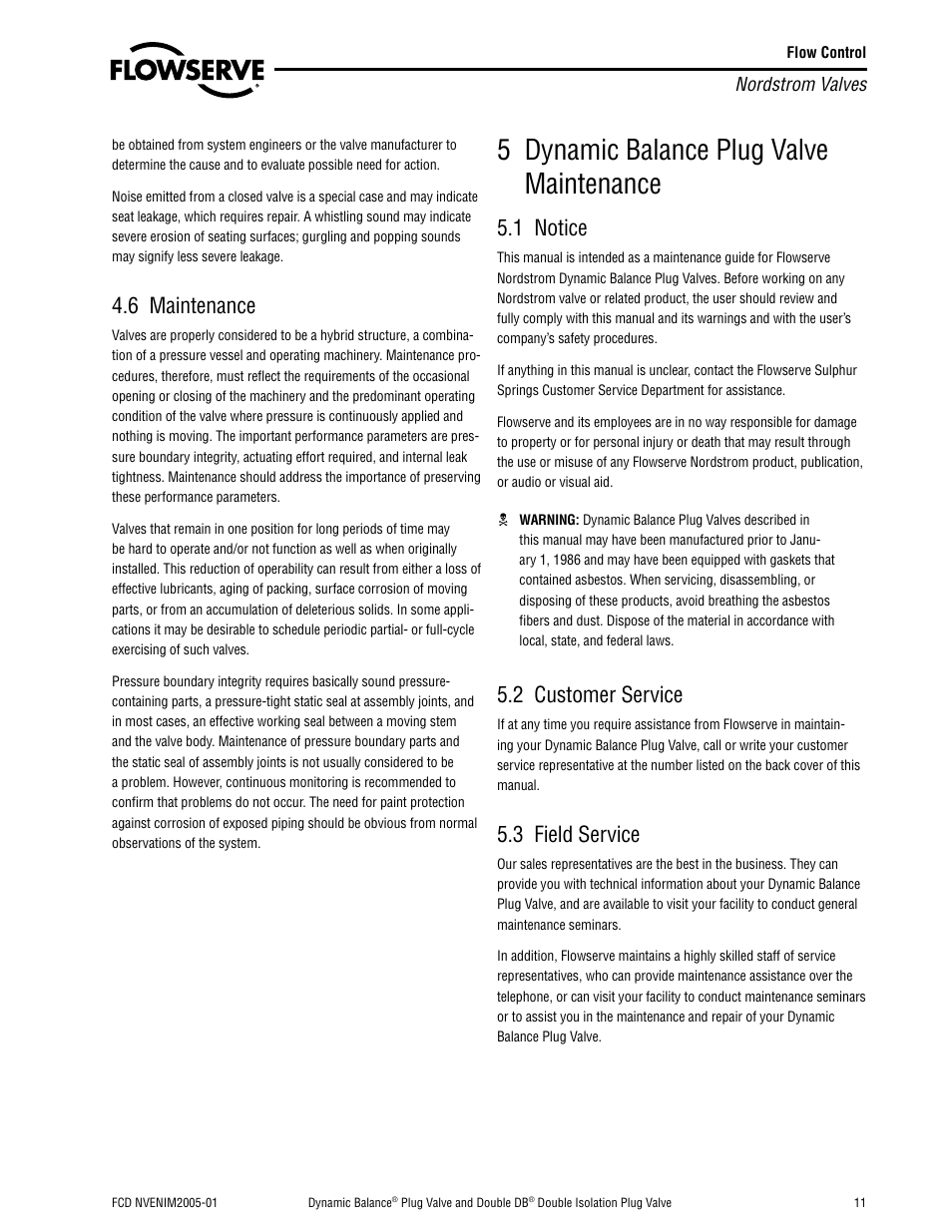 5 dynamic balance plug valve maintenance, 6 maintenance, 1 notice | 2 customer service, 3 field service | Flowserve Nordstrom Dynamic Balance Plug Valve and Double DB Plug Valve User Manual | Page 11 / 36