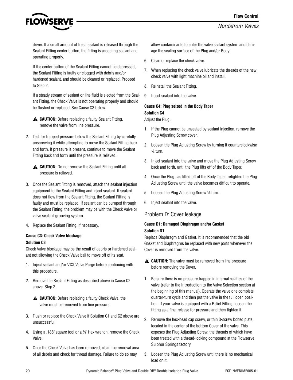 Nordstrom valves, Problem d: cover leakage | Flowserve Nordstrom Dynamic Balance Plug Valve and Double DB Plug Valve User Manual | Page 20 / 36