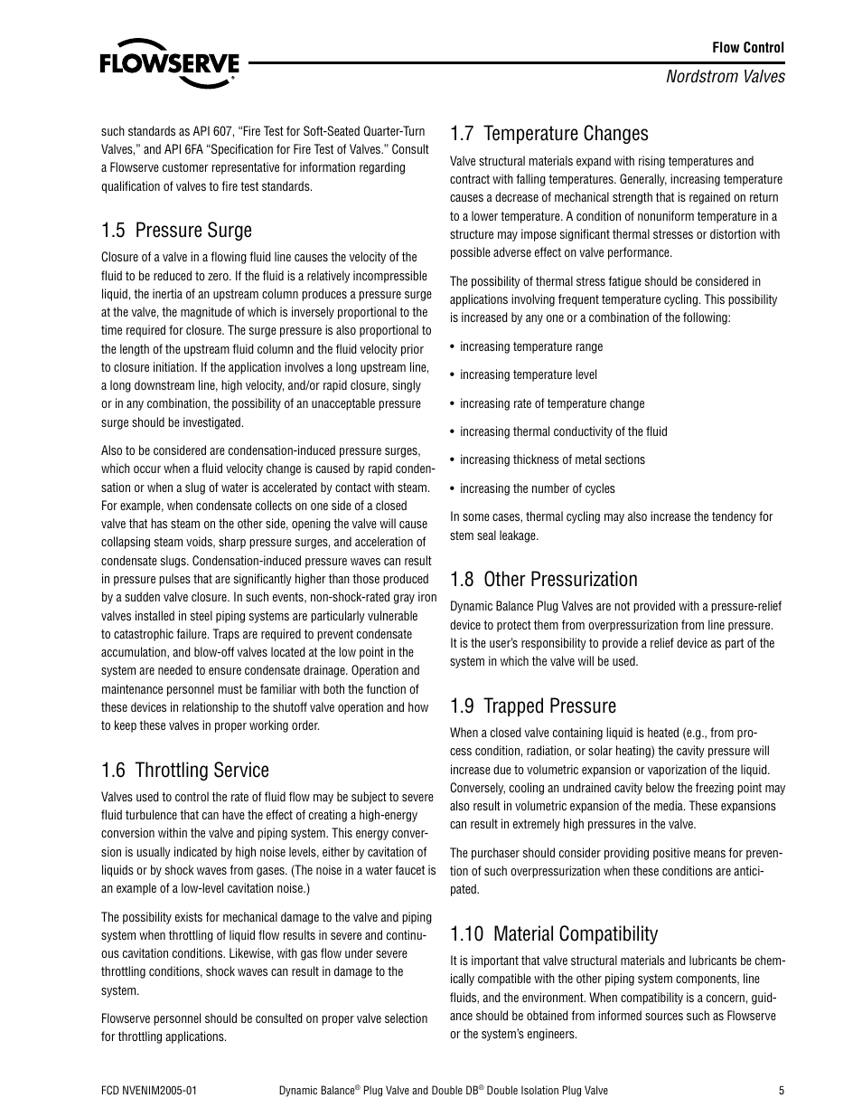 5 pressure surge, 6 throttling service, 7 temperature changes | 8 other pressurization, 9 trapped pressure, 10 material compatibility | Flowserve Nordstrom Dynamic Balance Plug Valve and Double DB Plug Valve User Manual | Page 5 / 36