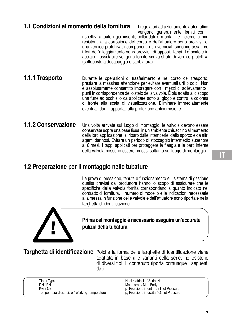 1 condizioni al momento della fornitura, 1 trasporto, 2 conservazione | 2 preparazione per il montaggio nelle tubature, Targhetta di identificazione | Flowserve Selfacting pressure regulator User Manual | Page 117 / 248